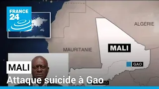 Mali : attaque suicide à Gao au lendemain d'une double attaque qui a fait 64 morts • FRANCE 24