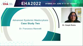 Updates in Advanced Systemic Mastocytosis from EHA 2022: Clinical Case presentation