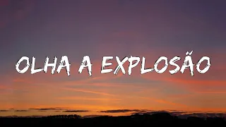 Olha A Explosão  (Letra/Lyrics)