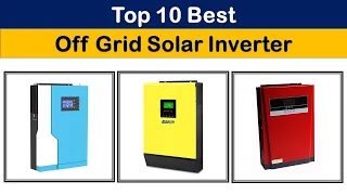 10 Best Off Grid Solar Inverter 2022