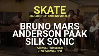 Bruno Mars, Anderson Paak and Silk Sonic - Skate ( KARAOKE with BACKING VOCALS )