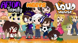 Afton kids meet The Loud House