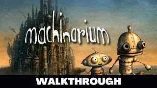 MACHINARIUM Full Game Walkthrough No Commentary Gameplay