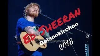 Ed Sheeran Live @ Veltins Arena Gelsenkirchen GERMANY 22.7.2018 (Nearly Complete Concert - FHD 1080)