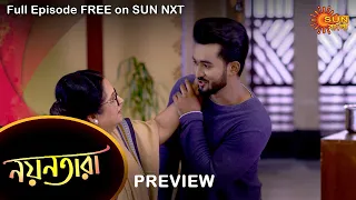 Nayantara - Preview | 7 June 2022 | Full Ep FREE on SUN NXT | Sun Bangla Serial