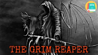 HISTORY OF.....THE GRIM REAPER