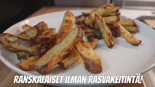 Kokkaillaan Ranskalaiset Ilman Rasvakeitintä!