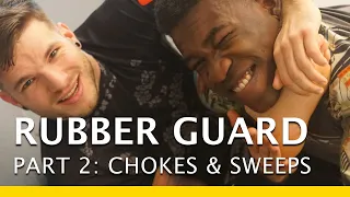 Rubber Guard (part 2)