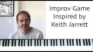 Improv Game Inspired by Keith Jarrett