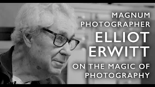 Magnum Photographer Elliot Erwitt on the Magic of Photography
