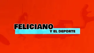 FELICIANO Y EL DEPORTE - 4 DE AGOSTO  2022 - CANAL 5 TELEVISA FELICIANO