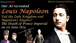 Louis  Napoleon: Did the Zulu Kingdom end Napoleon's Empire?