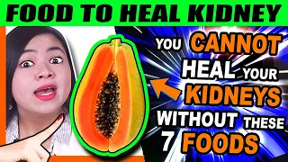 You Can NOT Heal Your Kidneys Without These 7 Foods