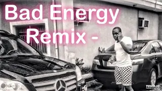 Bad Energy Remix - YxngCEO