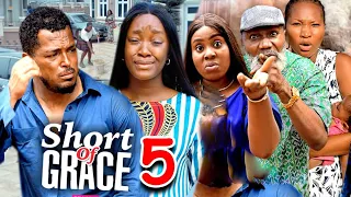 SHORT OF GRACE SEASON 5 (NEW TRENDING MOVIE) Van Vicker & Luchy Donalds 2023 Latest Nigerian Movie