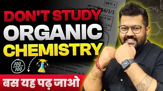 How to Score Full Marks in Organic Chemistry | Class 12 Boards Important Topics of Organic Chemistry
