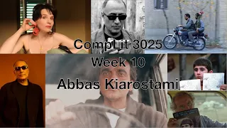 CompLIT3025 Week 10: Abbas Kiarostami
