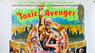 Toxic avenger (1986)