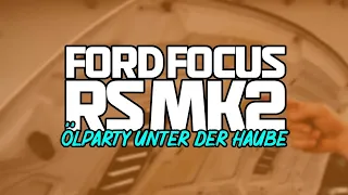 Ölparty unter der Haube - MK2 RS I Vlog #26