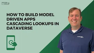 How to Build Model Driven Apps Cascading Lookups in Dataverse 🙅🏻‍♂️