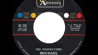 1961 HITS ARCHIVE: Michael (Row The Boat Ashore) - Highwaymen (a #1 record)