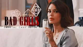 Cristal Carrington | Bad Girls