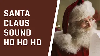 Santa Claus Sound Effect (Ho ho ho) | Christmas Sound Effect