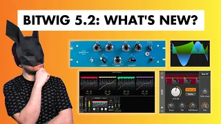 Bitwig Keeps On Giving! What's New on Bitwig 5.2?