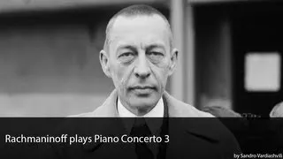 Rachmaninoff plays Piano Concerto 3