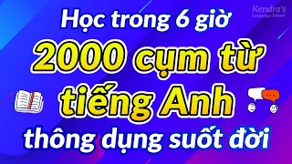 2000 cụm từ tiếng Anh thông dụng suốt đời (Học trong 6 giờ)