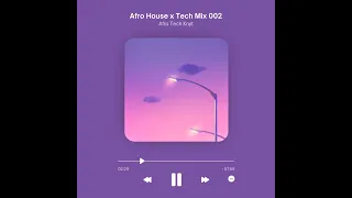 Afro Tech Knyt - Afro House xTech 002 February 2023 Mix