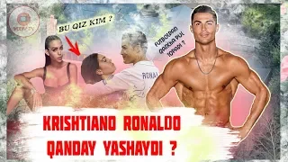 KRISHTIANO RONALDO HAQIDA SIZ BILMAGAN FAKTLAR / RONALDO HAYOTI / O'ZBEK TILIDA 2018