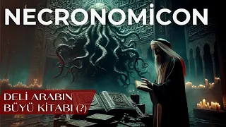 NECRONOMİCON - En Tehlikeli Büyü Kitabı (Mı?)