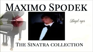 MAXIMO SPODEK, THE FRANK SINATRA COLLECTION,  INSTRUMENTAL JAZZ STANDARDS, MEDLEY, FULL ALBUM PART 3