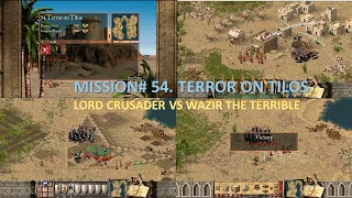 54. TERROR ON TILOS//LORD CRUSADER VS WAZIR "THE TERRIBLE"// STRONGHOLD CRUSADER GAME 🚀🏟⛩🔥🌊