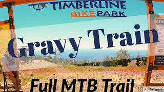 Timberline Bike Park: Gravy Train (Full MTB Trail)