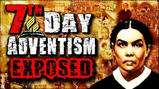 7th Day Adventism Exposed