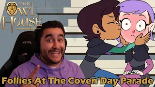 One Day At A Time... - The Owl House: 2x11 Follies At The Coven Day Parade Reaction