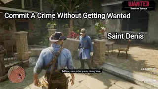 If you Act Normal After Commiting a Crime The lawmen Will let You Go (Saint Denis) - RDR2