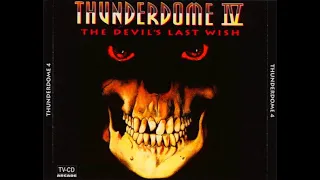 THUNDERDOME 4 (IV) - FULL ALBUM 144:36 MIN 1993 THE DEVILS LAST WISH" HD HQ HIGH QUALITY CD1 + CD2