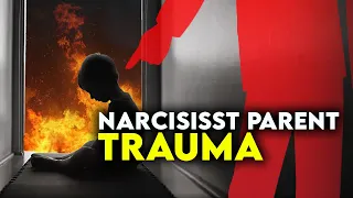 Narcissistic Parents: Things You Do Because of the Trauma They Caused