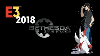 Bethesda E3 2018 Conference Live Reaction