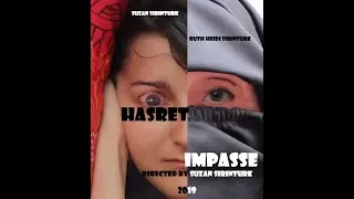 HASRET ÇIKMAZI (HASRET IMPASSE) 2019 (Deprem konulu kısa film)