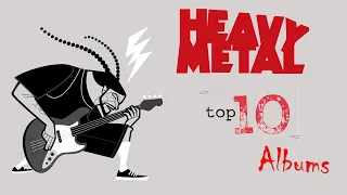 Ten Best Heavy Metal Albums