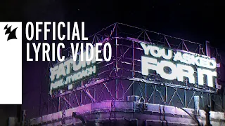 Fatum feat. JT Roach - You Asked For It (Official Lyric Video)