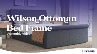 Wilson Ottoman Bed Frame assembly video | Dreams Beds