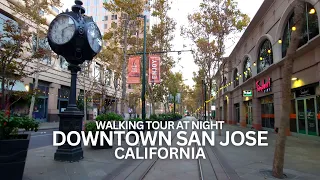 Exploring Downtown San Jose, California USA Evening Walking Tour #sanjose #downtownsanjose