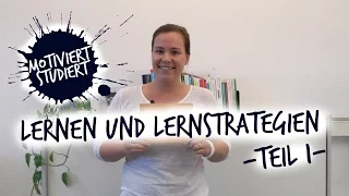 Lernen und Lernstrategien – Teil 1 – MotiviertStudiert Episode 11