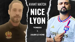 NICE-LYON avant match avec TONISSA 🔥