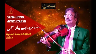 Sada Hoon Apny Pyar Ki (Violin Cover) | Ustad Raees Khan | Rang e Chisht